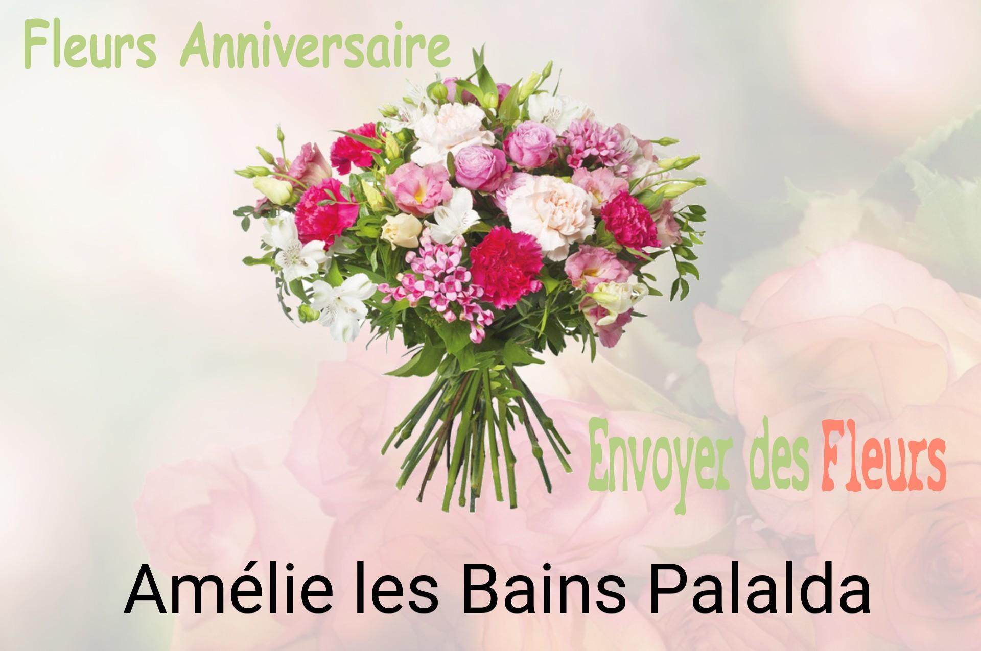 Bouquet de fleurs d’anniversaire livré à Amélie-les-Bains-Palalda