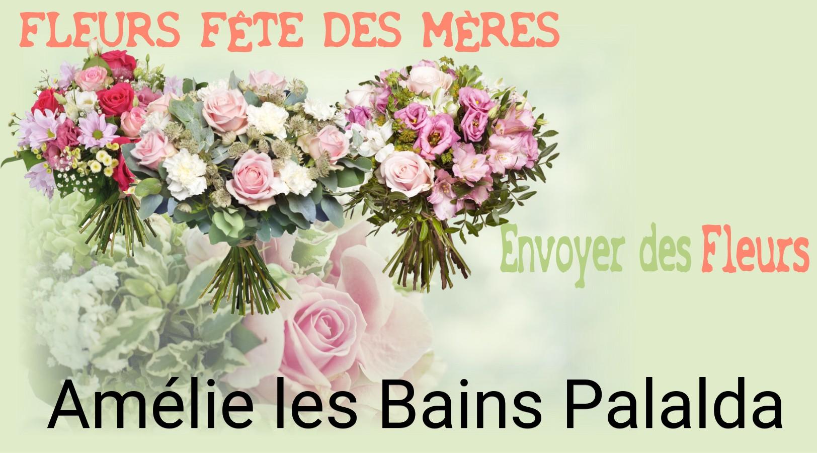 Bouquet de Fête des Mères livré à Amélie-les-Bains-Palalda